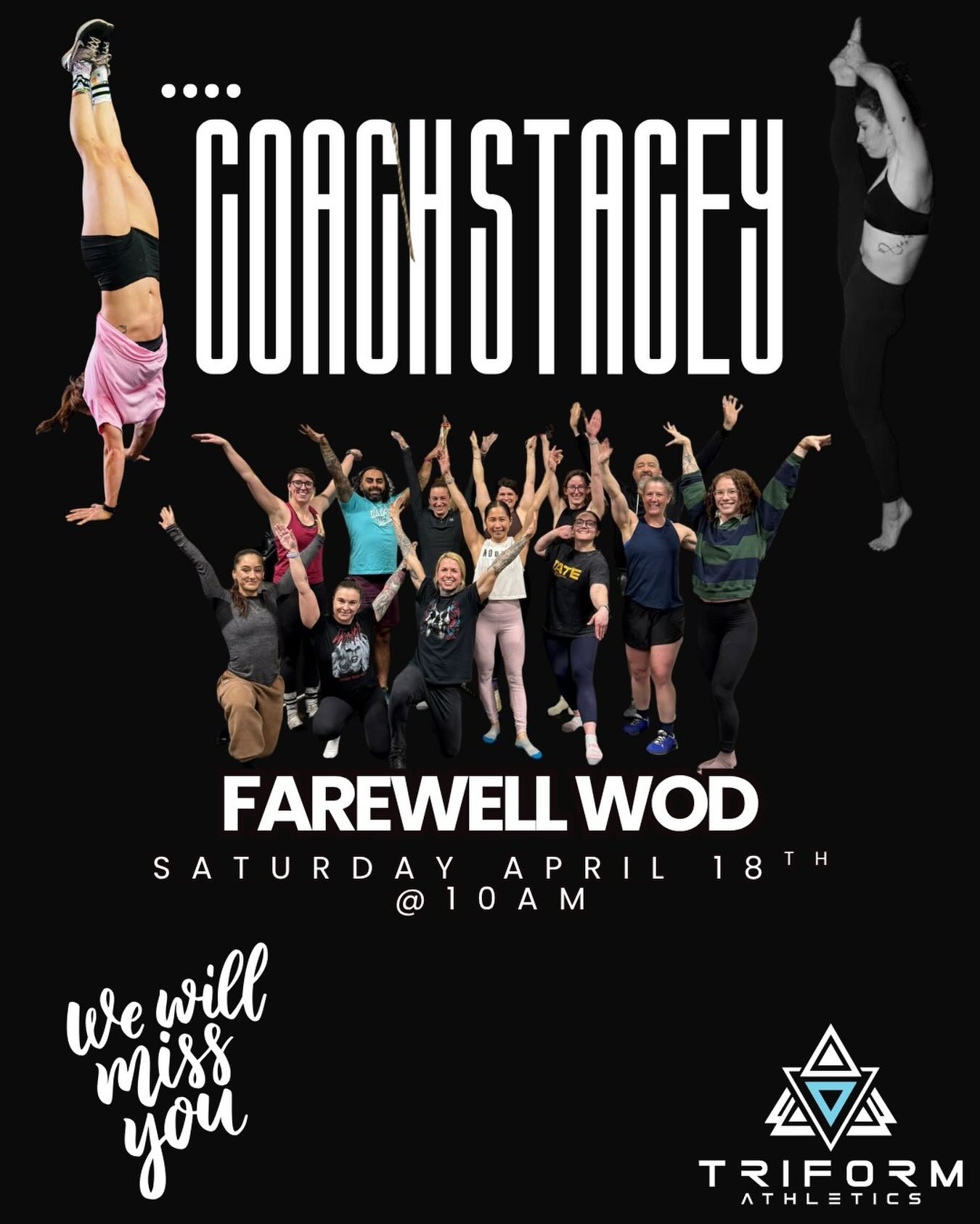 Farewell WOD for Coach Stacey 💛

Join us as we send off Coach Stacey the best way we know how… with a workout and our amazing community!

🗓 Saturday, April 18th
⏰ 10:00 AM

This is your chance to sweat, celebrate, and show Stacey just how much she means to all of us. Whether you’ve taken one class with her or dozens, come out and be part of the send-off.

All are welcome — let’s pack the gym and give her a farewell to remember!

Let’s go out with a bang 💥
